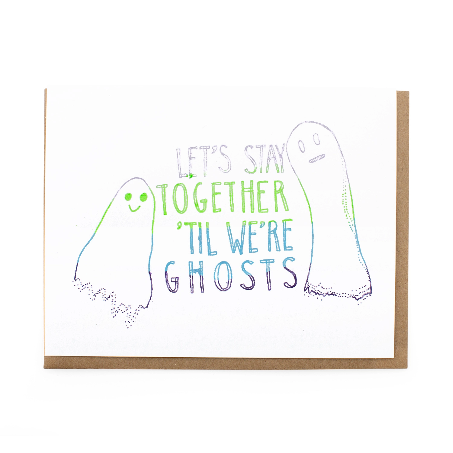 Til We're Ghosts Card 